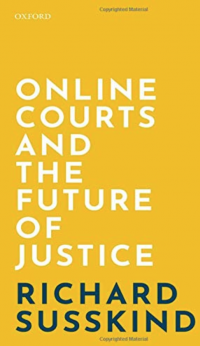 Richard Susskind - Online Courts and the Future of Justice  - rechtsanwalt.com